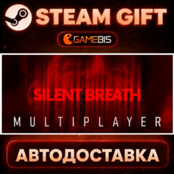 SILENT BREATH — Steam Gift | СТИМ ГИФТ | АВТОДОСТАВКА