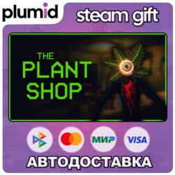 The Plant Shop Steam Gift / Россия   МИР / АВТО