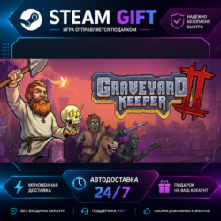 Graveyard Keeper 2 · 🎁 STEAM GIFT · ⚡ БЫСТРАЯ АВТОДОСТАВКА