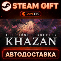 The First Berserker: Khazan — Steam Gift | СТИМ ГИФТ | АВТОДОСТАВКА