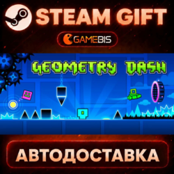 Geometry Dash — Steam Gift | СТИМ ГИФТ | АВТОДОСТАВКА