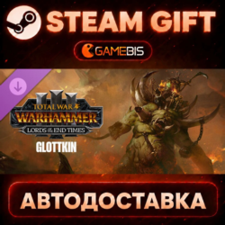 Total War: WARHAMMER III - The Glottkin – Lords of the End Times (DLC) — Steam Gift |