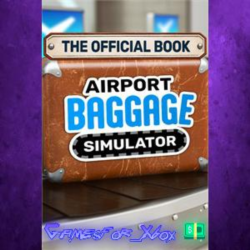 ☀️Airport Baggage Simulator - The Official Book XBOX DLC