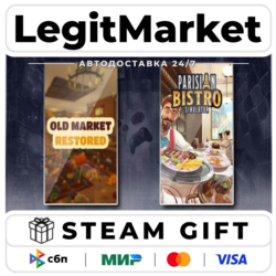 Old Market Restored & Parisian Bistro Simulator / Steam АВТО / РУ   МИР