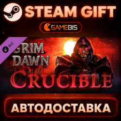 Grim Dawn - Crucible Mode DLC — Steam Gift | СТИМ ГИФТ | АВТОДОСТАВКА