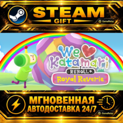 We Love Katamari REROLL  Royal Reverie Special Edition · STEAM GIFT · АВТОДОСТАВКА