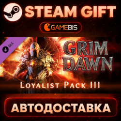 Grim Dawn - Steam Loyalist 3 DLC — Steam Gift | СТИМ ГИФТ | АВТОДОСТАВКА