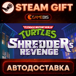 Teenage Mutant Ninja Turtles: Shredder's Revenge — Steam Gift | СТИМ ГИФТ | АВТОДОСТА