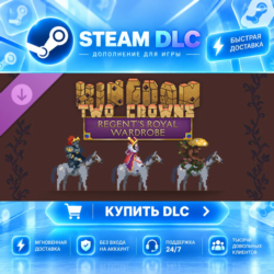 Kingdom Two Crowns: Regent's Royal Wardrobe · 🧩 DLC ДЛЯ STEAM · 🎁 GIFT · ⚡ АВТОДОСТ