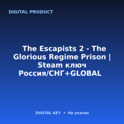 🔑The Escapists 2 - The Glorious Regime Prison | Steam ключ Россия/СНГ GLOBAL🌏