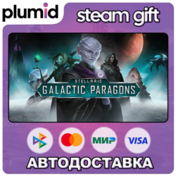 DLC Stellaris: Galactic Paragons Steam Gift / Россия   МИР / АВТО