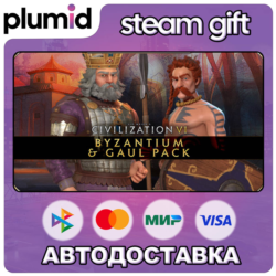 DLC Sid Meier&acute;s: Civilization VI - Byzantium & Gaul  Steam Gift / Россия   МИР / АВТО
