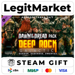 DLC Deep Rock Galactic - Dawn of the Dread Pack / Steam АВТО / РУ   МИР