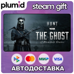 DLC Hunt: Showdown 1896 - The Ghost of Blanchett Gra Steam Gift / Россия   МИР / АВТО