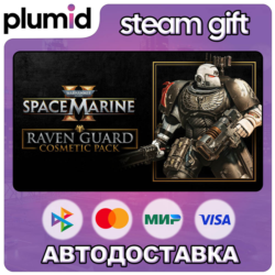 DLC Warhammer 40,000: Space Marine 2 - Raven Guard C Steam Gift / Россия   МИР / АВТО