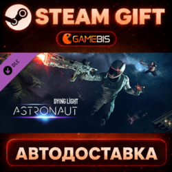 Dying Light - Astronaut Bundle (DLC) — Steam Gift | СТИМ ГИФТ | АВТОДОСТАВКА