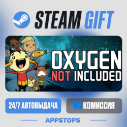💣 Oxygen Not Included Steam Gift · АВТОДОСТАВКА · РОССИЯ   СНГ