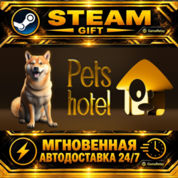 Pets Hotel · STEAM GIFT · АВТОДОСТАВКА