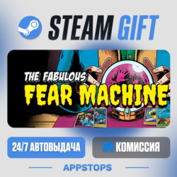 💣 The Fabulous Fear Machine Steam Gift · АВТОДОСТАВКА · РОССИЯ   СНГ
