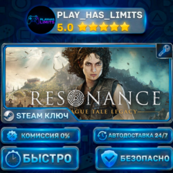🔑Resonance: A Plague Tale Legacy КЛЮЧ STEAM Весь мир   РФ