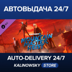 PAYDAY 2: Mountain Master Heist · ВЕСЬ МИР