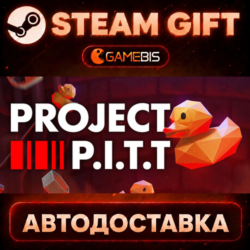 Project P.I.T.T. — Steam Gift | СТИМ ГИФТ | АВТОДОСТАВКА