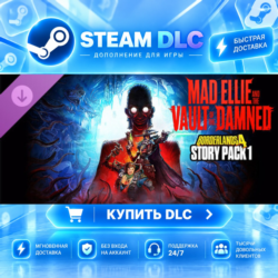 Borderlands®4 - Story Pack 1: Mad Ellie and the Vault of the Damned · 🧩 DLC ДЛЯ STEA