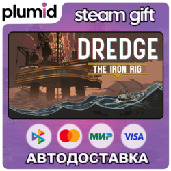 DLC DREDGE - The Iron Rig Steam Gift / Россия   МИР / АВТО