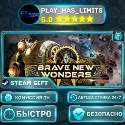 🎁Brave New Wonders *RU/BY/UA/СНГ Steam Auto