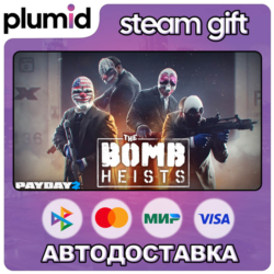 DLC PAYDAY 2: The Bomb Heists Steam Gift / Россия   МИР / АВТО