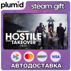 DLC PAYDAY 2: Hostile Takeover Heist Steam Gift / Россия   МИР / АВТО