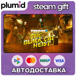 DLC PAYDAY 2: Black Cat Heist Steam Gift / Россия   МИР / АВТО
