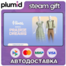 DLC The Sims 4 Prairie Dreams Steam Gift / Россия   МИР / АВТО