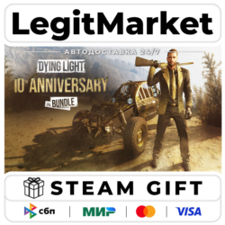 DLC Dying Light - 10th Anniversary Bundle / Steam АВТО / РУ   МИР