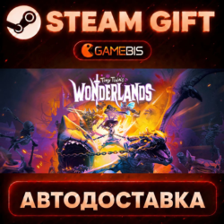 Tiny Tina&acute;s Wonderlands — Steam Gift | СТИМ ГИФТ | АВТОДОСТАВКА