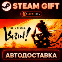 Like a Dragon: Ishin! — Steam Gift | СТИМ ГИФТ | АВТОДОСТАВКА