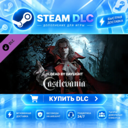Dead by Daylight - Castlevania Chapter · 🧩 DLC ДЛЯ STEAM · 🎁 GIFT · ⚡ АВТОДОСТАВКА