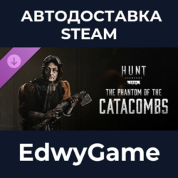 Hunt: Showdown 1896 - The Phantom of the Catacombs · DLC STEAM GIFT · АВТОДОСТАВКА
