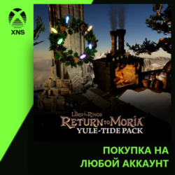 The Lord of the Rings: Return to Moria™ Yule-tide Pack Xbox | Любой аккаунт | Выбор и