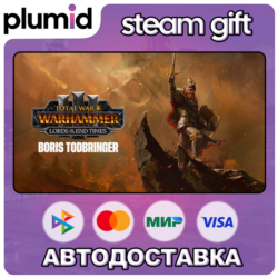 DLC Total War: WARHAMMER III - Boris Todbringer – Lo Steam Gift / Россия   МИР / АВТО