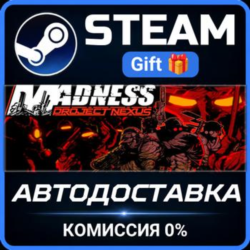 Madness: Project Nexus РОССИЯ RU Steam Gift СТИМ ГИФТ ПК АВТОДОСТАВКА ПОДАРОК