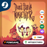 Don&acute;t Starve Together    STEAM GIFT    Выбор региона   АВТОДОСТАВКА