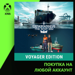 Seafarer: The Ship Sim - Voyager Edition Xbox | Любой аккаунт