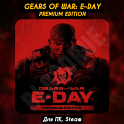 Gears of War: E-Day PREMIUM Edition [Все DLC]・STEAM・[ Бонусы]