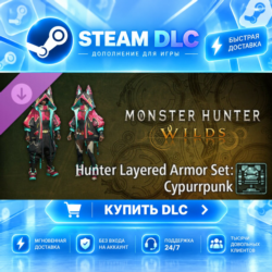Monster Hunter Wilds - Hunter Layered Armor Set: Cypurrpunk · 🧩 DLC ДЛЯ STEAM · 🎁 G