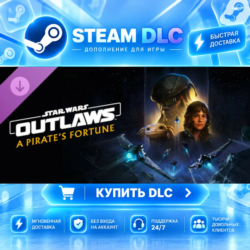 Star Wars Outlaws: A Pirate's Fortune DLC · 🧩 DLC ДЛЯ STEAM · 🎁 GIFT · ⚡ АВТОДОСТАВ