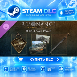 Resonance: A Plague Tale Legacy - Heritage Pack · 🧩 DLC ДЛЯ STEAM · 🎁 GIFT · ⚡ АВТО