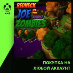 Redneck Joe Vs The Swamp Zombies Xbox | Любой аккаунт