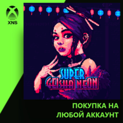 Super Geisha Neon Xbox | Любой аккаунт