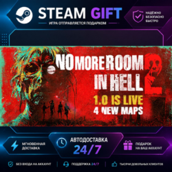 No More Room in Hell 2 · 🎁 STEAM GIFT · ⚡ БЫСТРАЯ АВТОДОСТАВКА